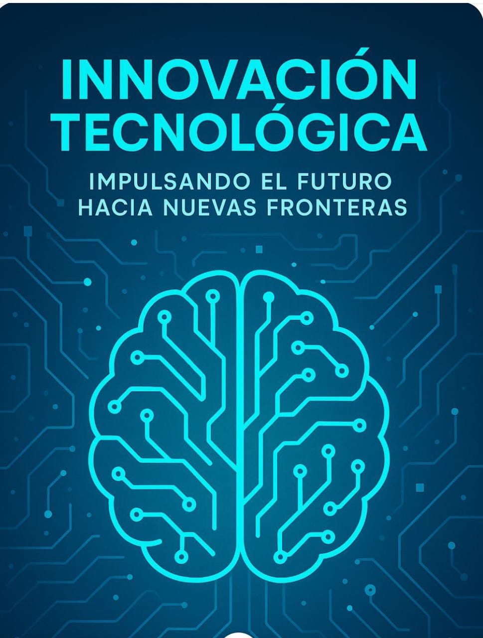 INNOVACIÓN TECNOLÓGICA